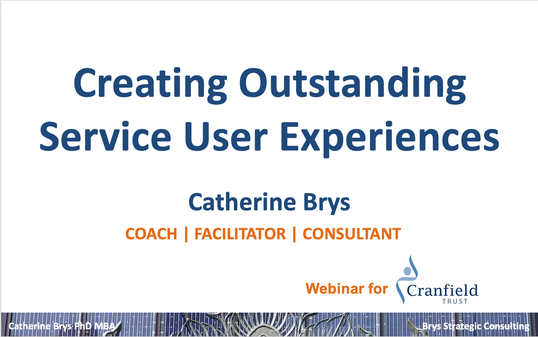 Title slide of the webinar: Creating Outstanding Service User Experiences